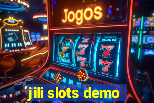 jili slots demo